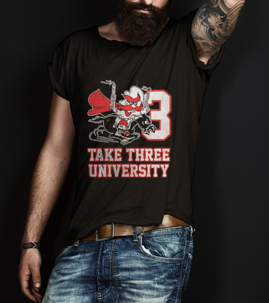 Texas Tech Red Raiders Take Three University Wreck 'Em 3 T-Shirt