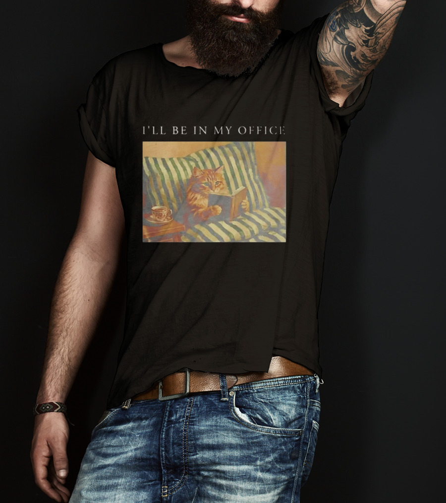 Cat I'll Be In My Office Reading With Coffee T-Shirt