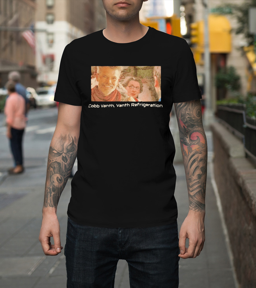Cobb Vanth Vanth Refrigeration Star Wars Parody Scene T-Shirt