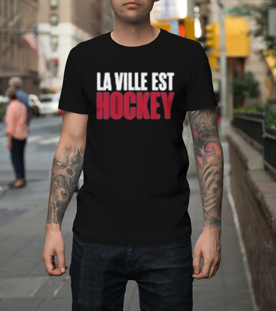 Montreal La Ville Est Hockey Enthusiast Gear T-Shirt