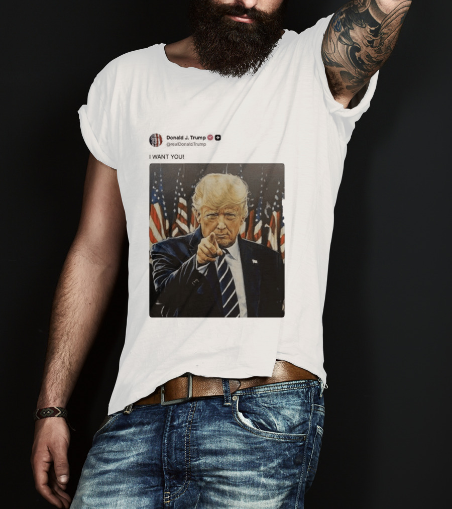 Trump I WANT YOU American Flags T-Shirt