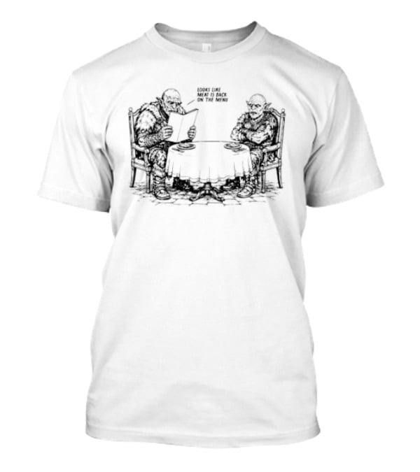 Orc Look Like Meat Is Back On The Menu Chess Players T-Shirt
