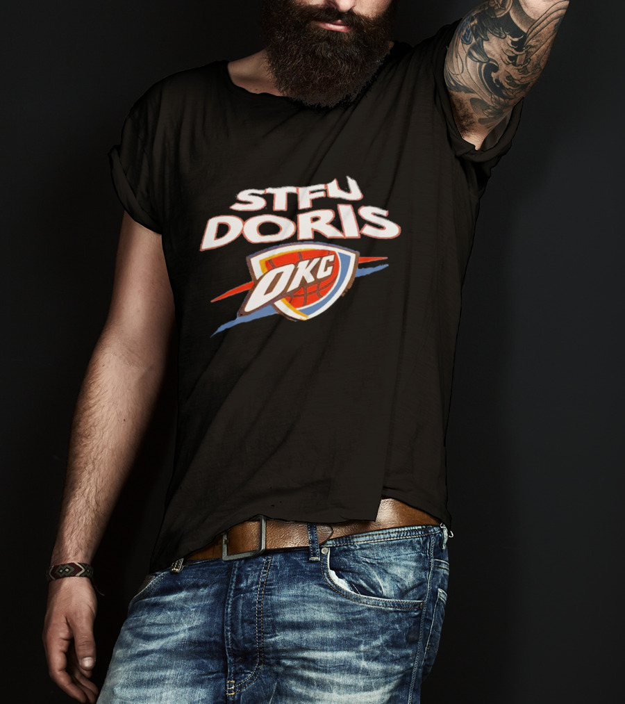 STFU Doris OKC Thunder Basketball T-Shirt