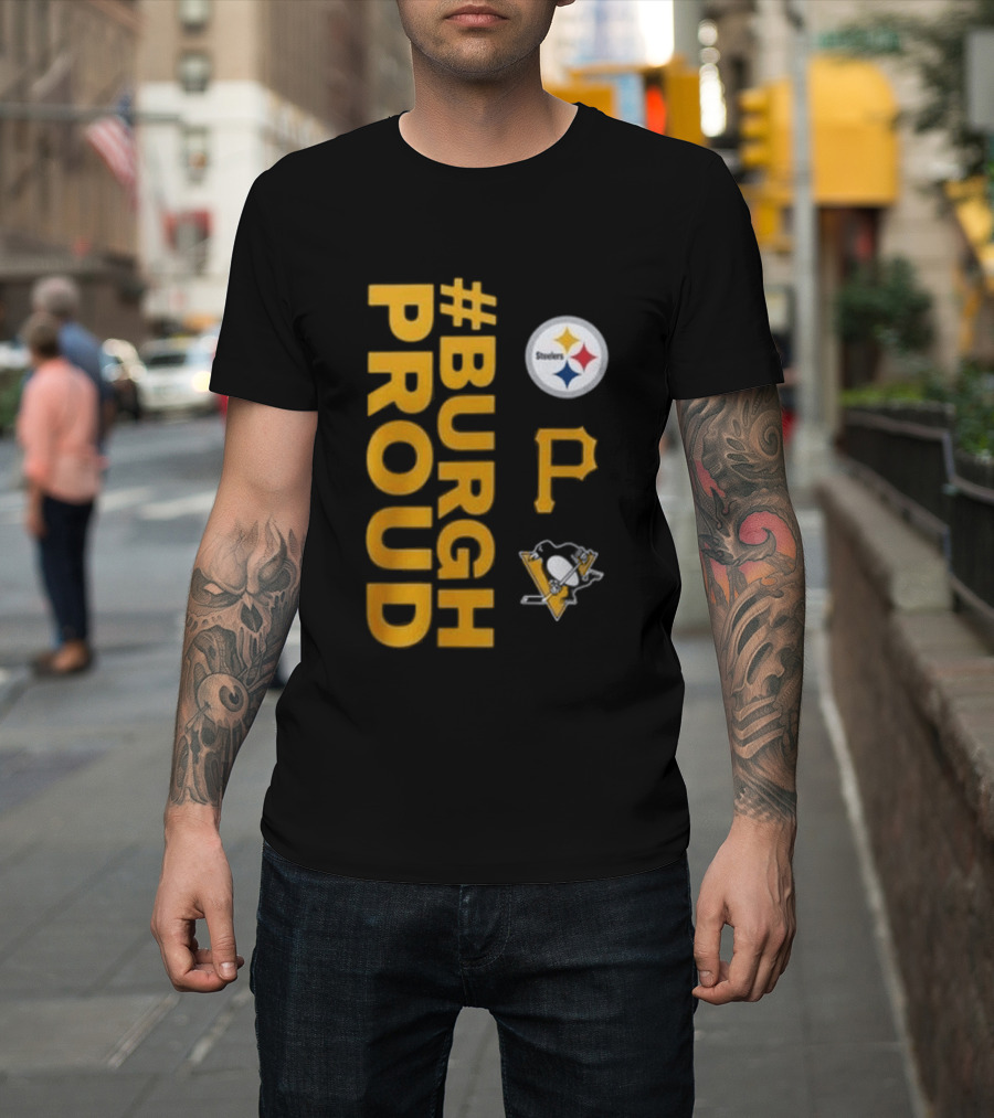 Pittsburgh Pirates 2026 #Burgh Proud Steelers Penguins T-Shirt