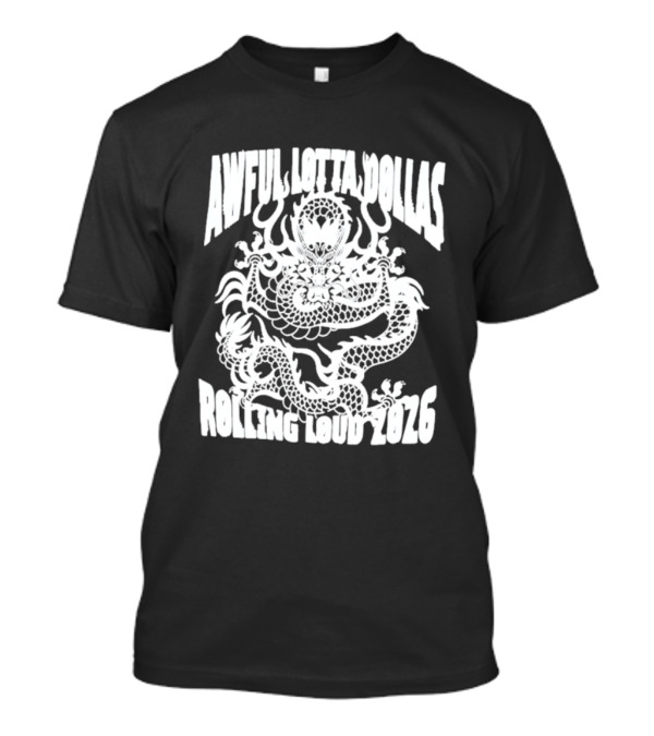 Awful Lotta DØllas Rolling Loud 2026 Dragon T-Shirt