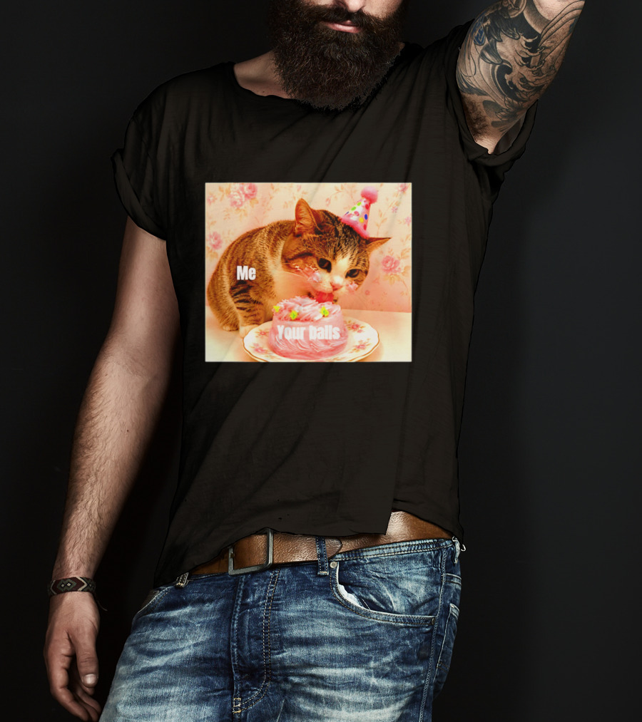 Me Your Balls Cat Eating Cake Party Hat T-Shirt