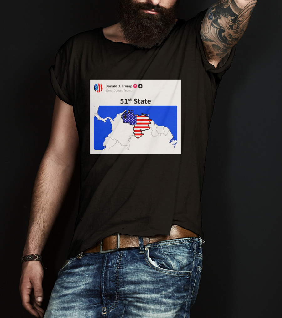 Donald J. Trump 51st State Map With American Flag On Venezuela T-Shirt