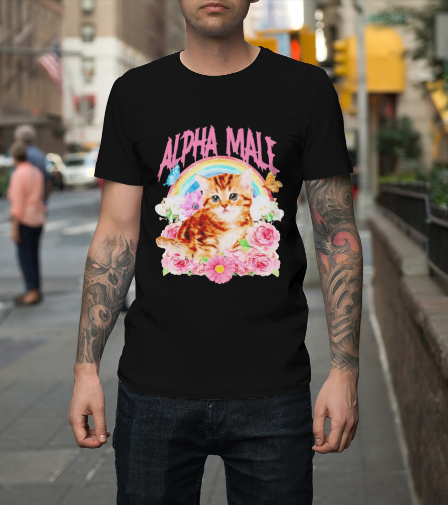 Alpha Male Kitten Rainbow Butterfly Floral Roses T-Shirt
