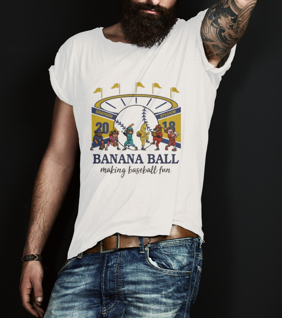 Grayson Stadium Banana Ball 2018 Making Baseball Fun T-Shirt