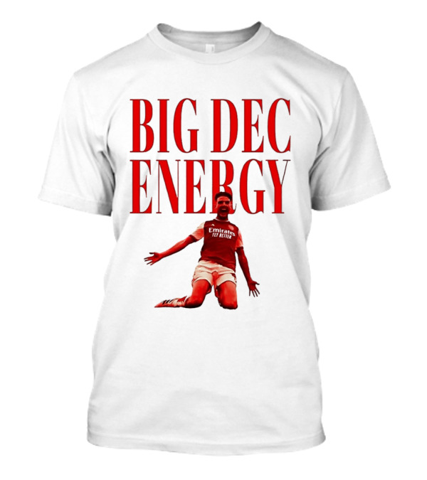 Big Dec Energy Declan Rice Arsenal FC T-Shirt