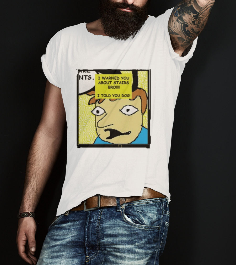 I Warned You About Stairs Bro I Told You Dog Meme Comic Panel T-Shirt