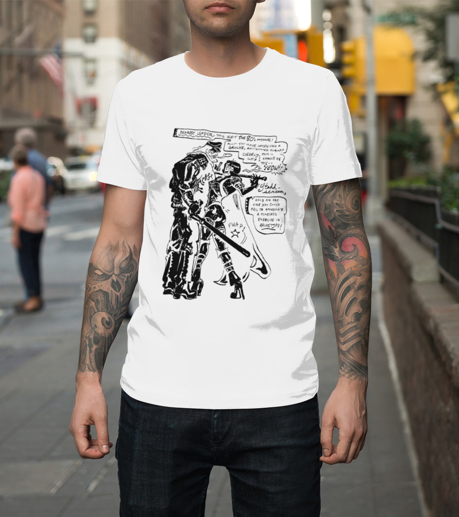 Megatron Starscream Dearest Leader Not The 80s Anymore Why I Should Lead T-Shirt