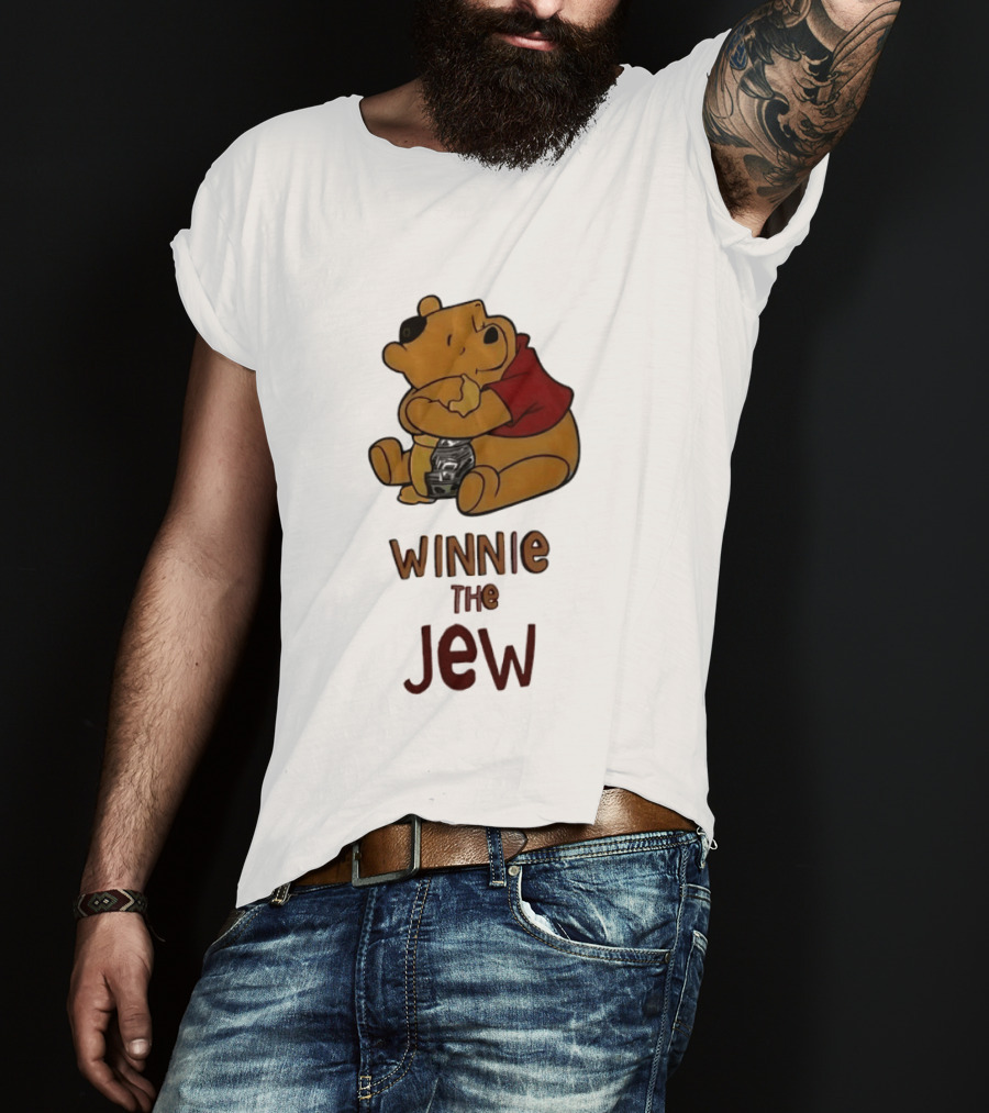 Winnie The Jew T-Shirt