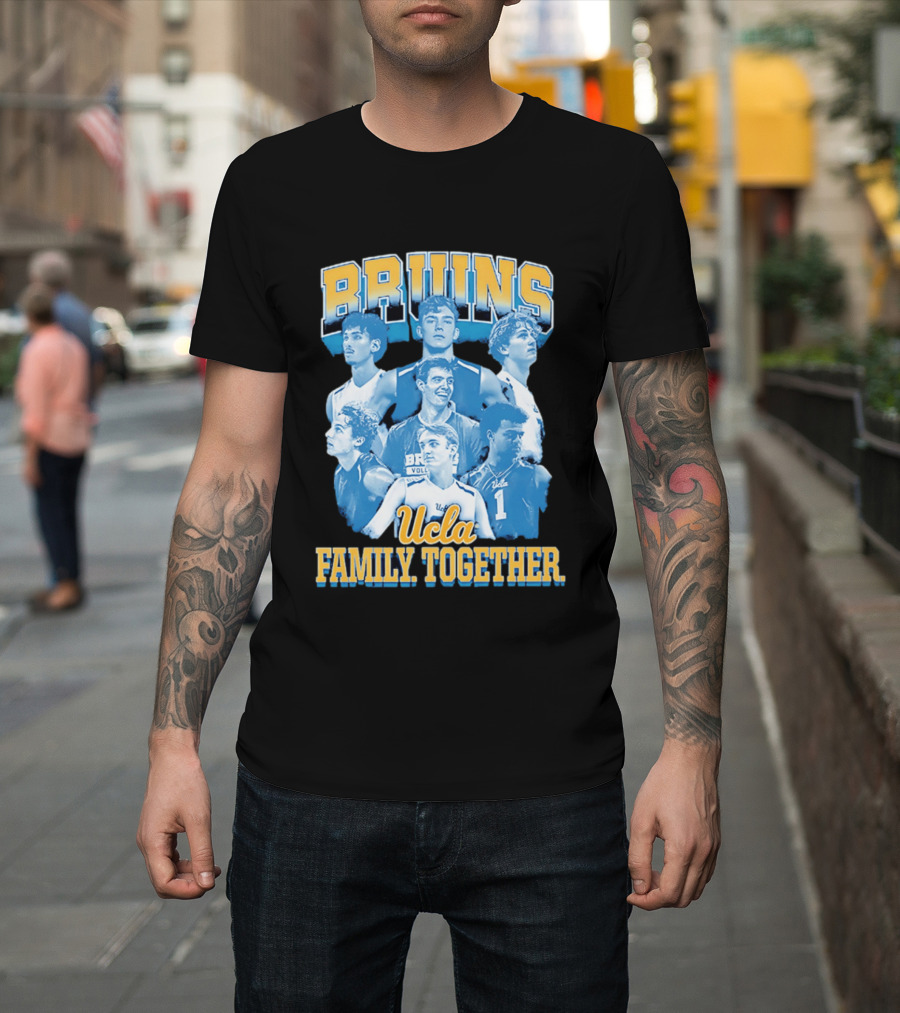 Bruins Volleyball UCLA Family Together Team Spirit T-Shirt