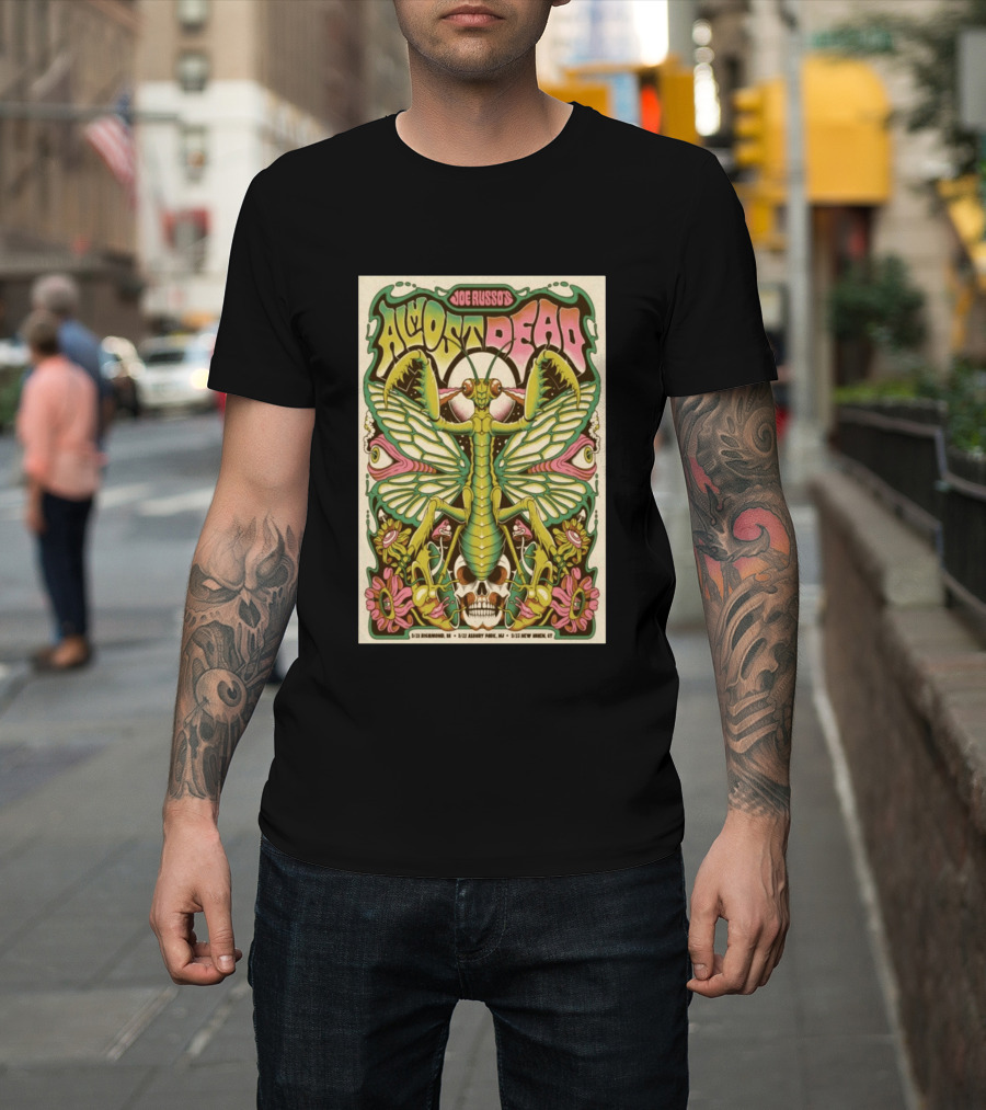 Joe Russo's Almost Dead 5 22 2026 Asbury Park NJ Mantis Skull Psychedelic T-Shirt
