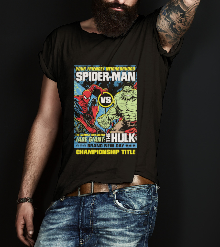 Your Friendly Neighborhood Spider Man Vs The Hulk Championship Title Brand New Day T-Shirt