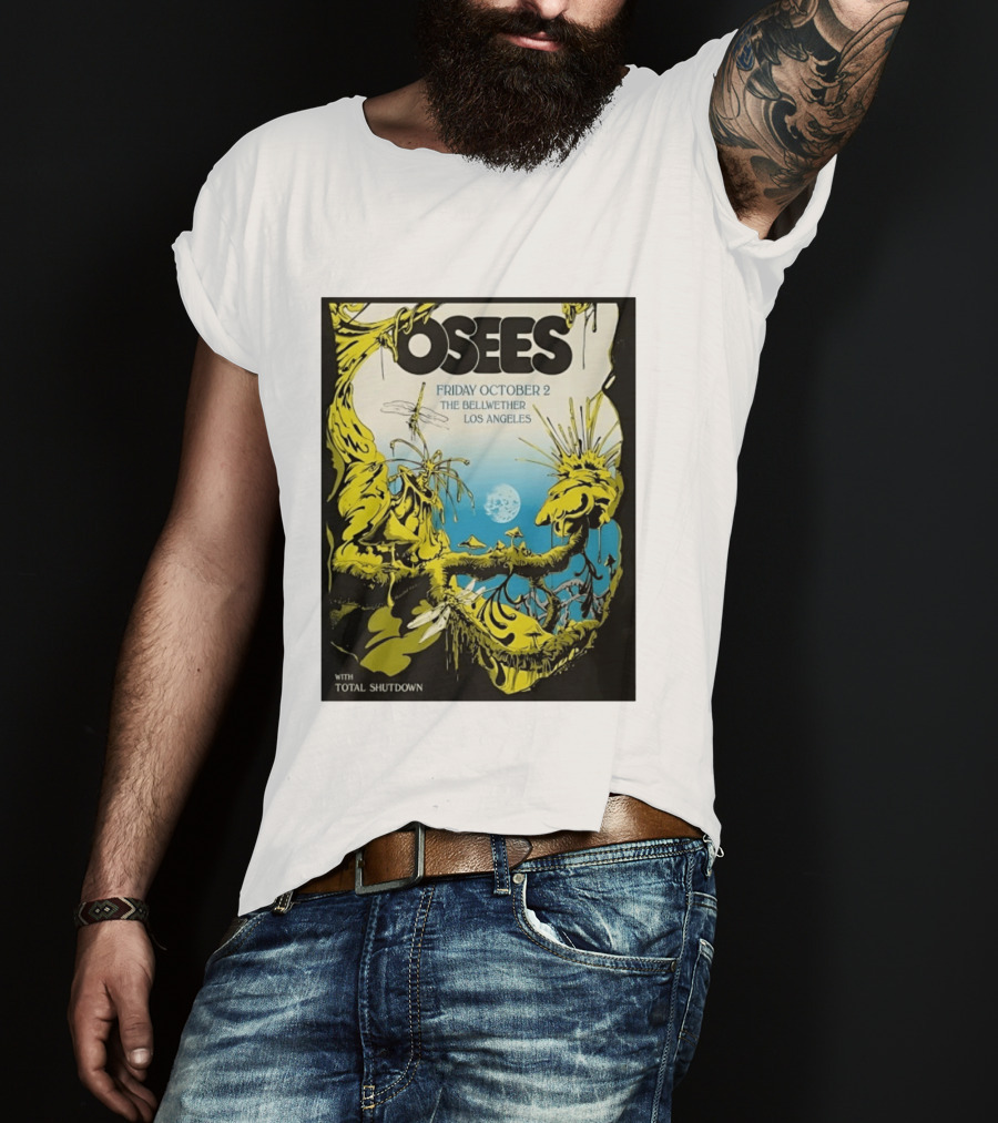 Osees Friday October 2 The Bellwether Los Angeles With Total Shutdown T-Shirt