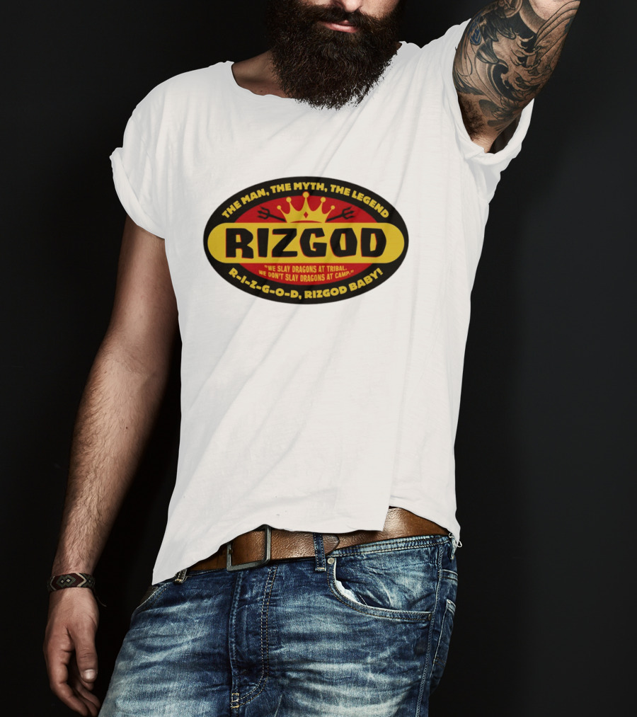 The Man The Myth The Legend Rizgod We Slay Dragons At Tribal T-Shirt