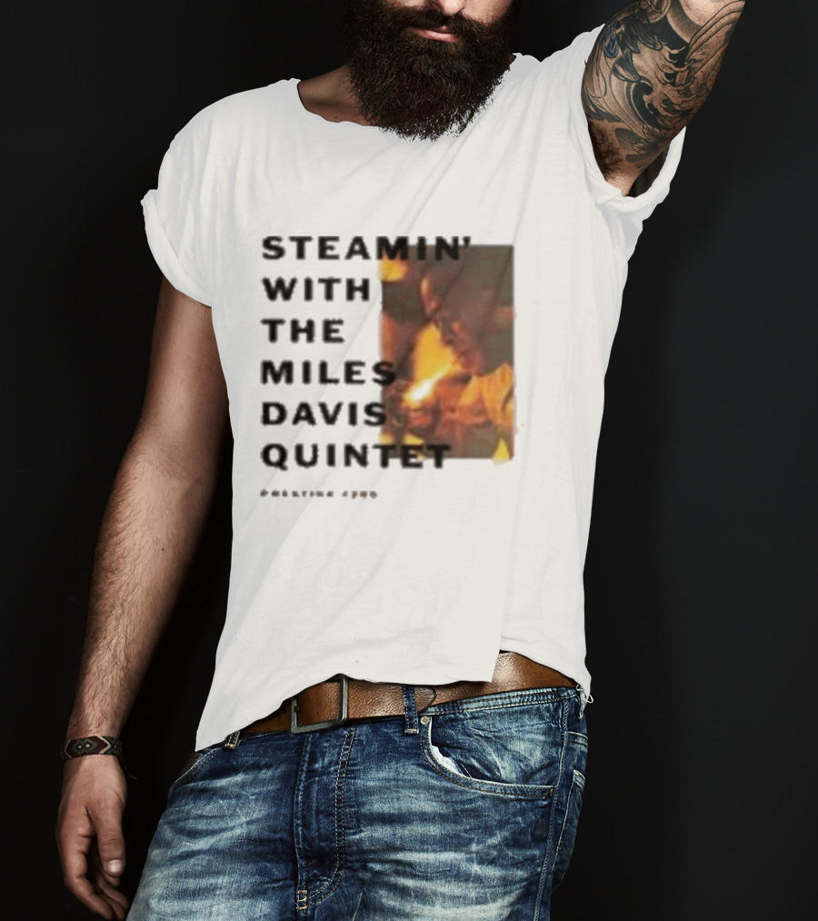 Steamin' With The Miles Davis Quintet Prestige 7200 T-Shirt