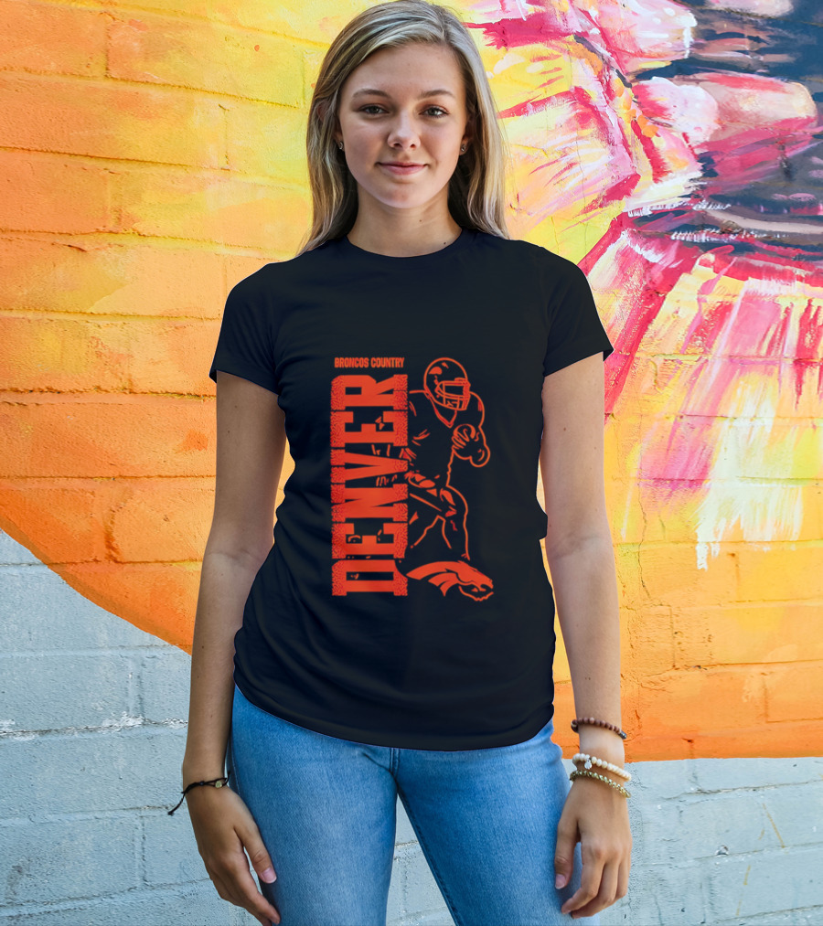 Broncos Country Denver Broncos Football Team Spirit T-Shirt