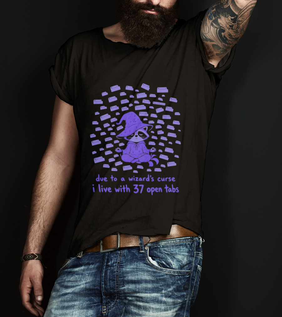Due To A Wizard's Curse I Live With 37 Open Tabs Raccoon Meditation Magic Hat T-Shirt