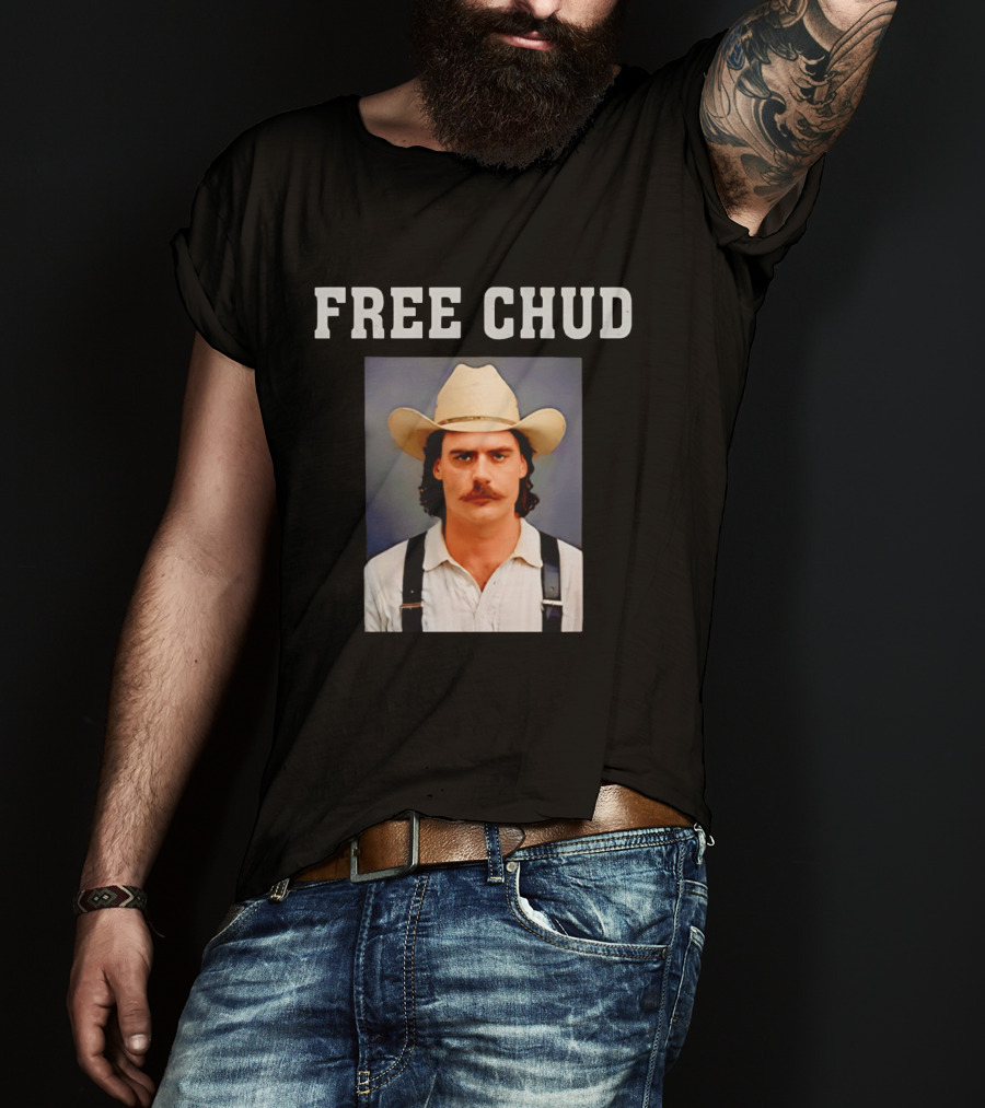 Free Chud Cowboy Hat Dalton Eatherly T-Shirt