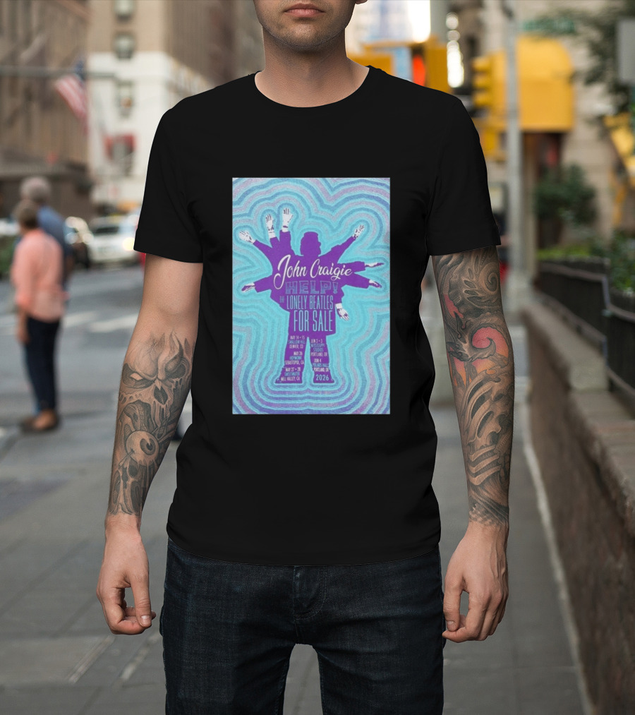John Craigie Help The Lonely Beatles For Sale Hopmonk Sebastopol CA May 26 2026 T-Shirt