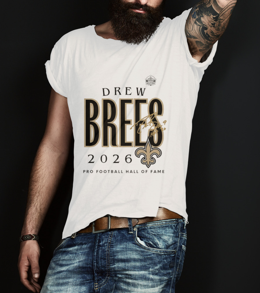 Drew Brees 2026 New Orleans Saints Pro Football Hall Of Fame T-Shirt