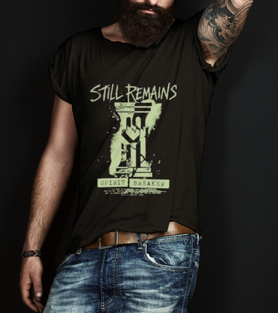 Still Remains Spirit Breaker Splatter Dripping T-Shirt