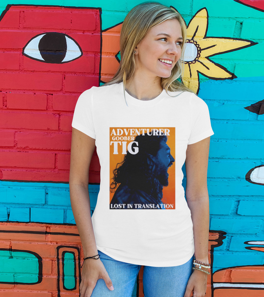 Adventurer Goober Tig Lost In Translation Vibrant Profile T-Shirt