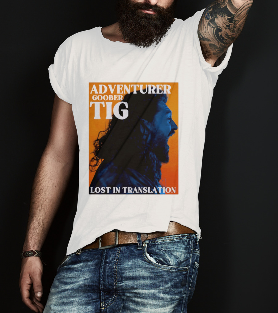 Adventurer Goober Tig Lost In Translation Vibrant Profile T-Shirt