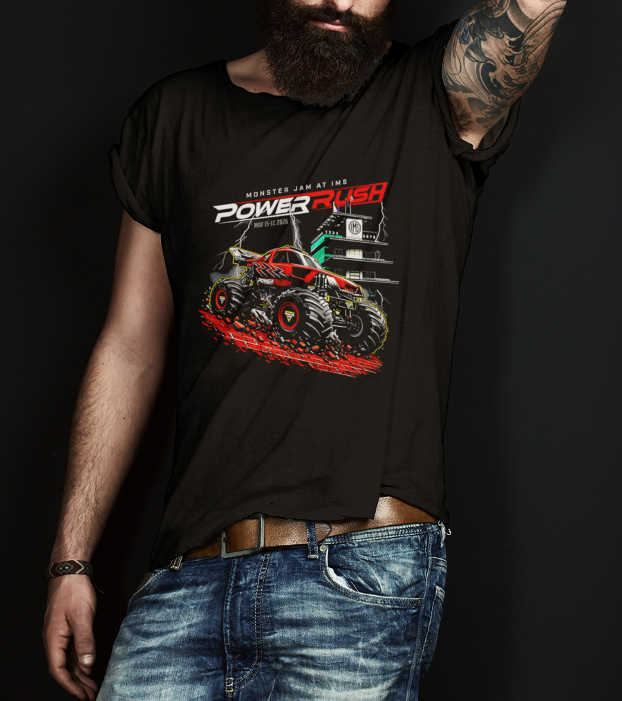 2026 Monster Jam At IMS Power Rush May 16 Event T-Shirt