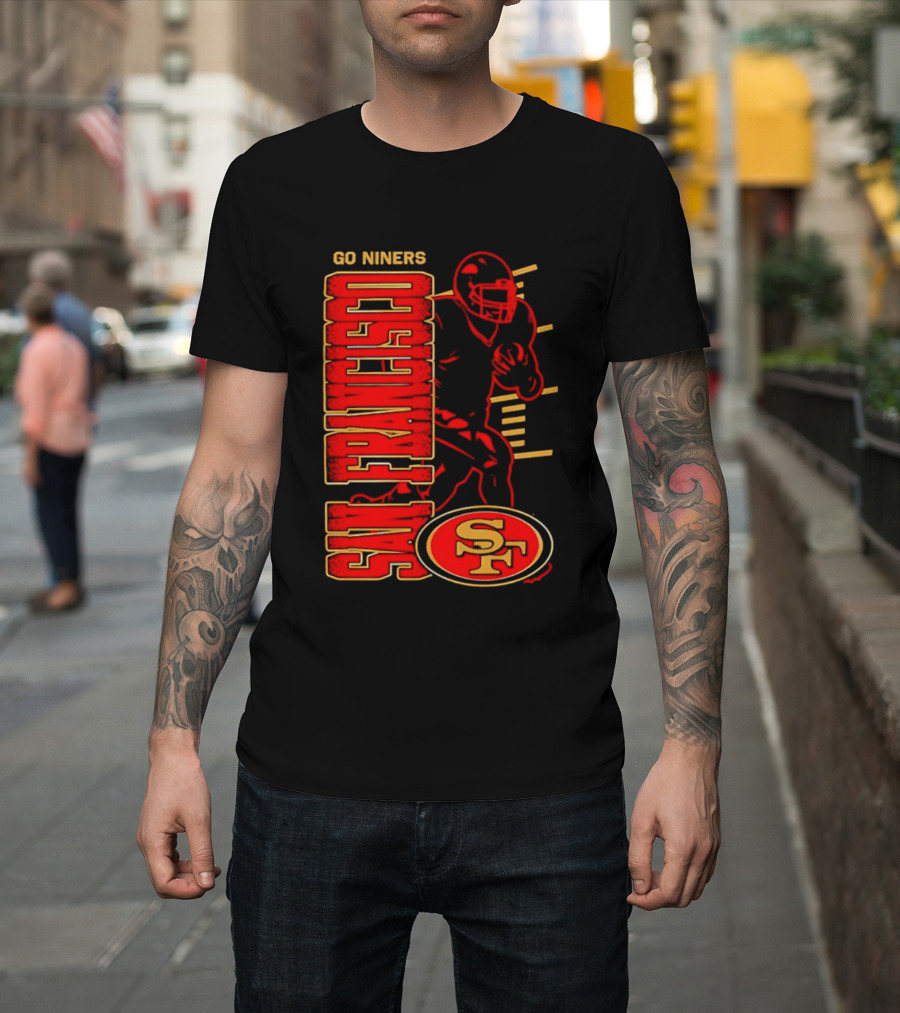 Go Niners San Francisco 49ers SF Football Team Spirit T-Shirt