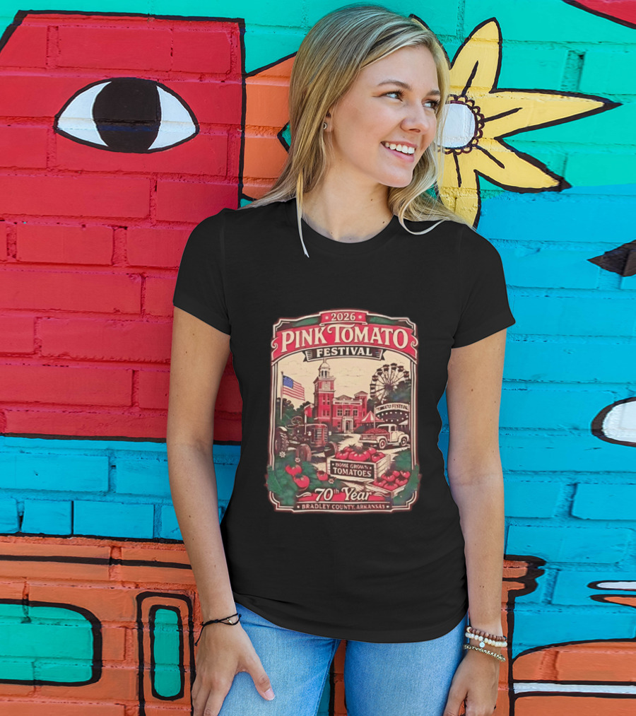 2026 Pink Tomato Festival 70th Year Warren Arkansas Bradley County Home Grown Tomatoes T-Shirt