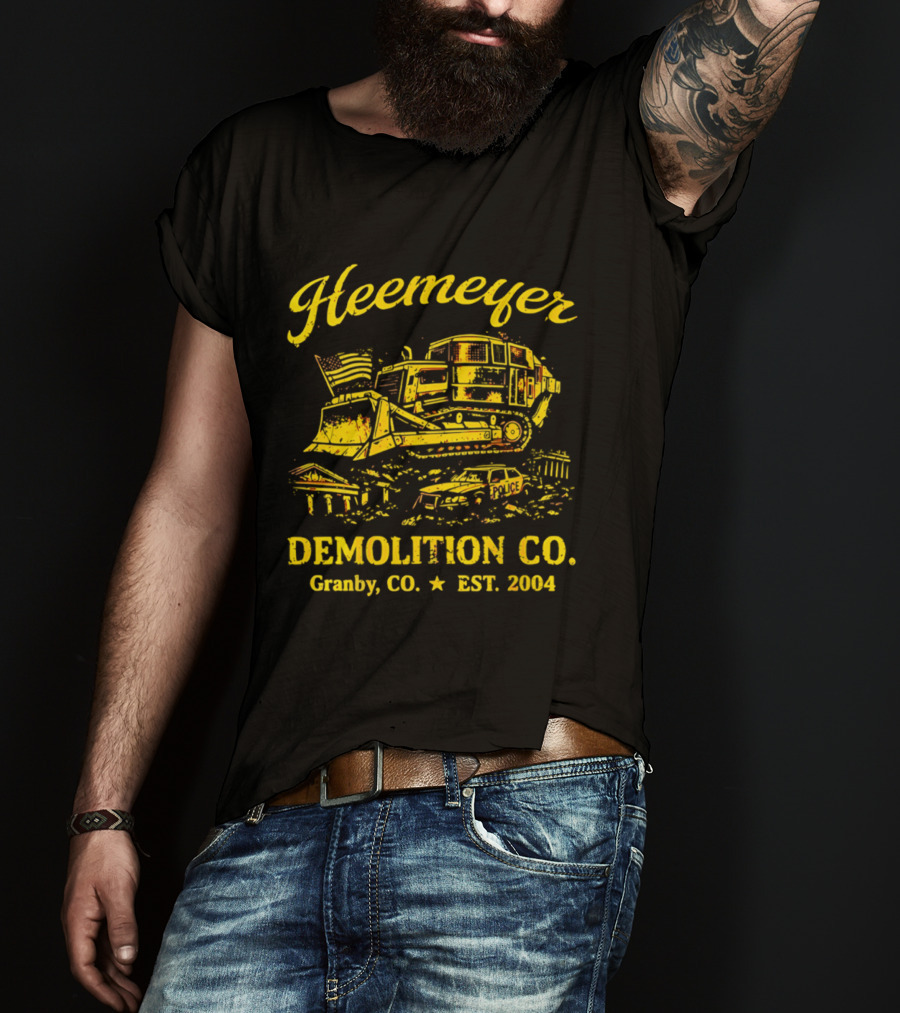 Heemeyer Demolition Co Killdozer Granby CO Est 2004 T-Shirt
