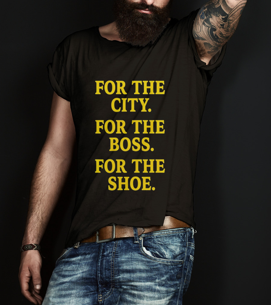 Indianapolis Colts For The City For The Boss For The Shoe T-Shirt
