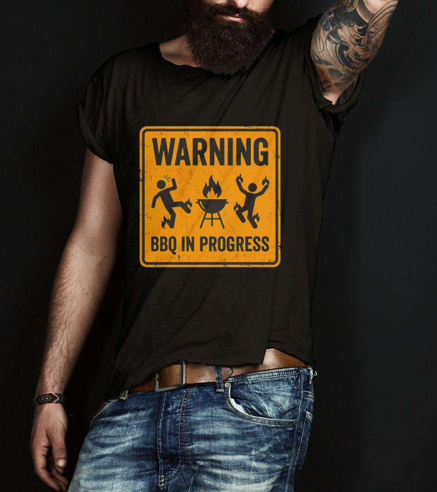 WARNING BBQ In Progress Funny Caution Sign With Flames T-Shirt