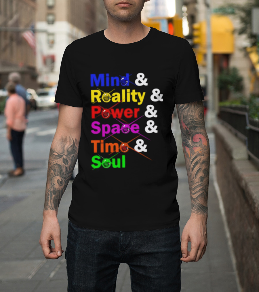 Mind Reality Power Space Time Soul Stone T-Shirt