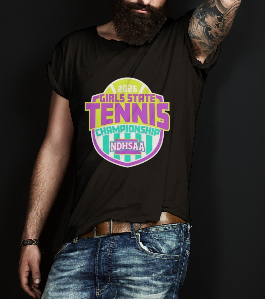 2026 Girls State Tennis Championship NDHSAA T-Shirt