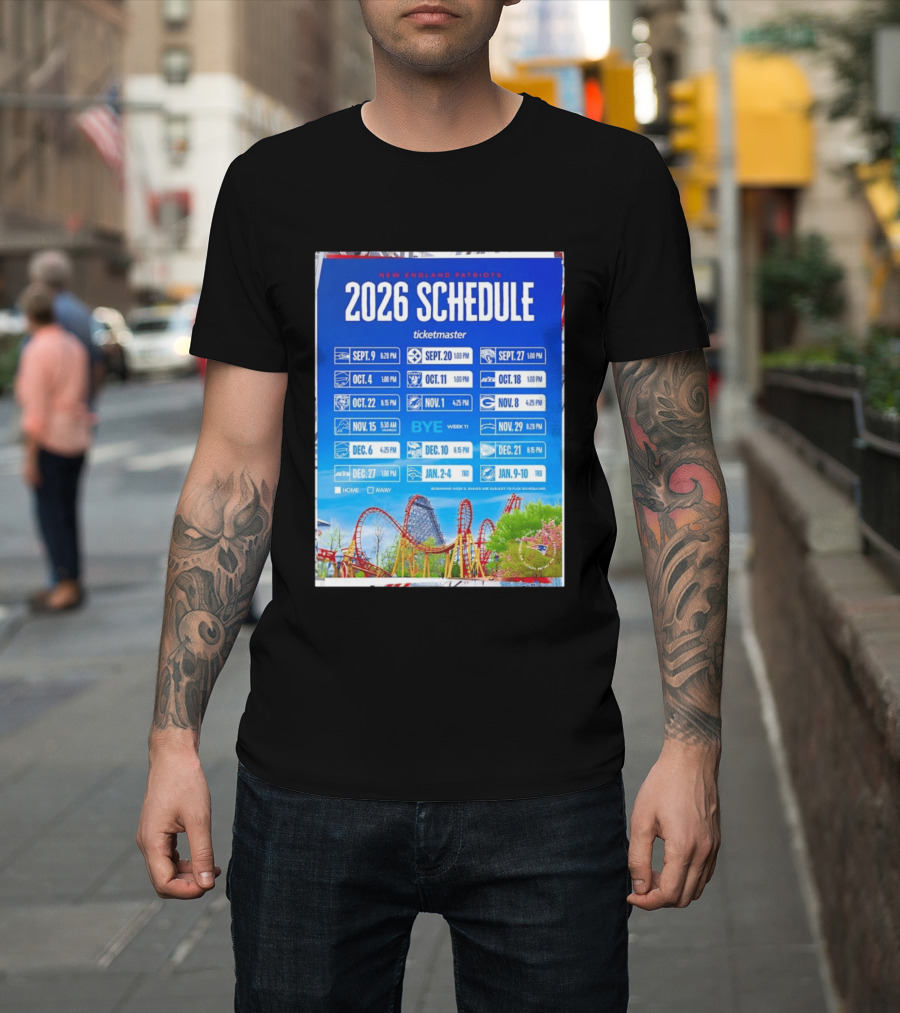 New England Patriots 2026 Schedule Ticketmaster September To January Kickoffs T-Shirt
