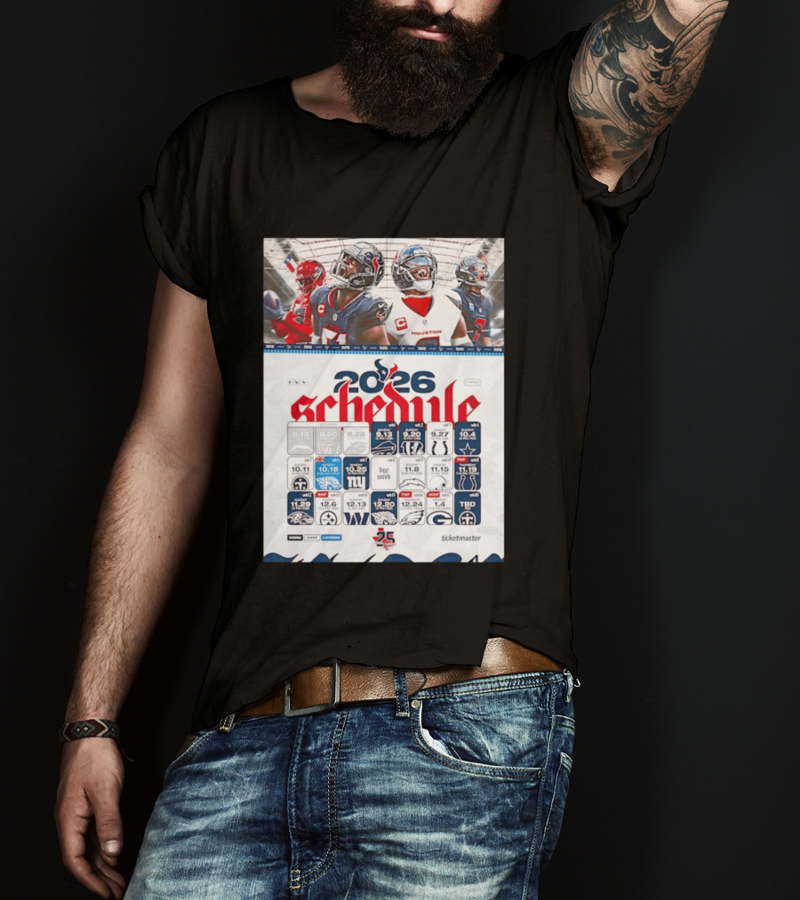 Houston Texans 2026 Schedule Featuring Game Dates And Opponents T-Shirt