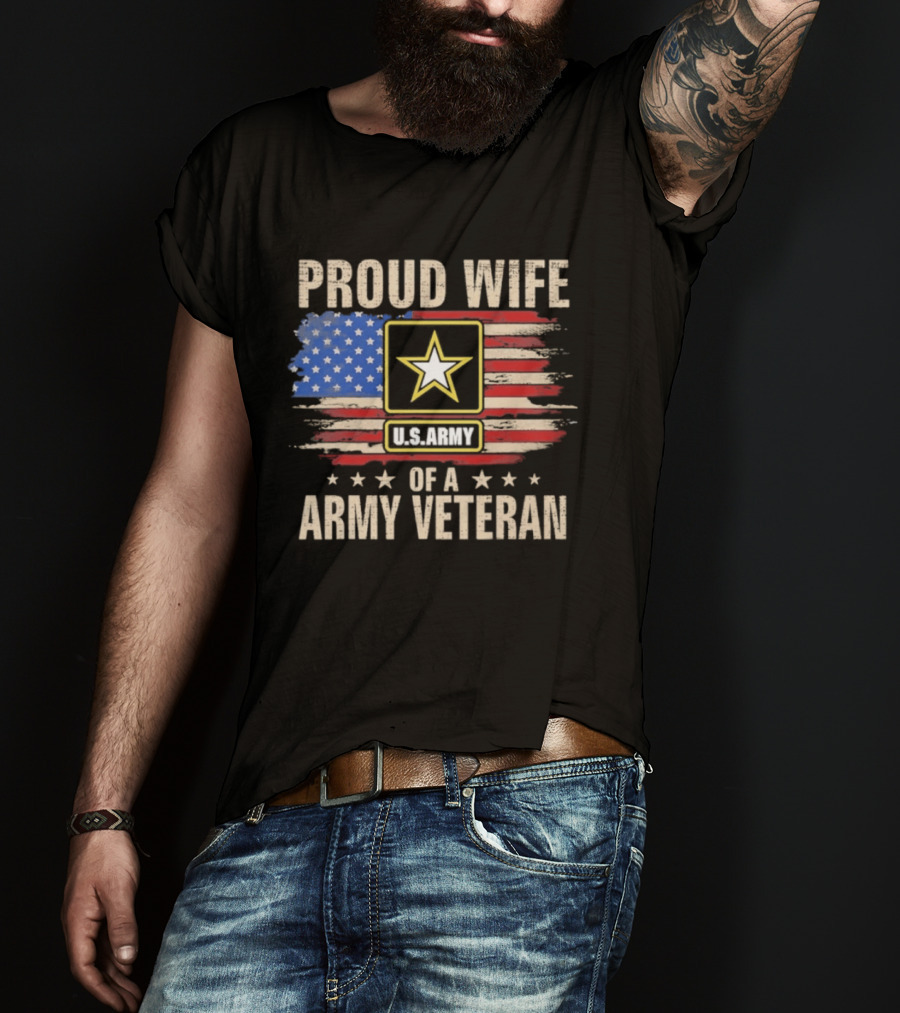 Proud Wife Of A U.S. Army Veteran American Flag Stars T-Shirt