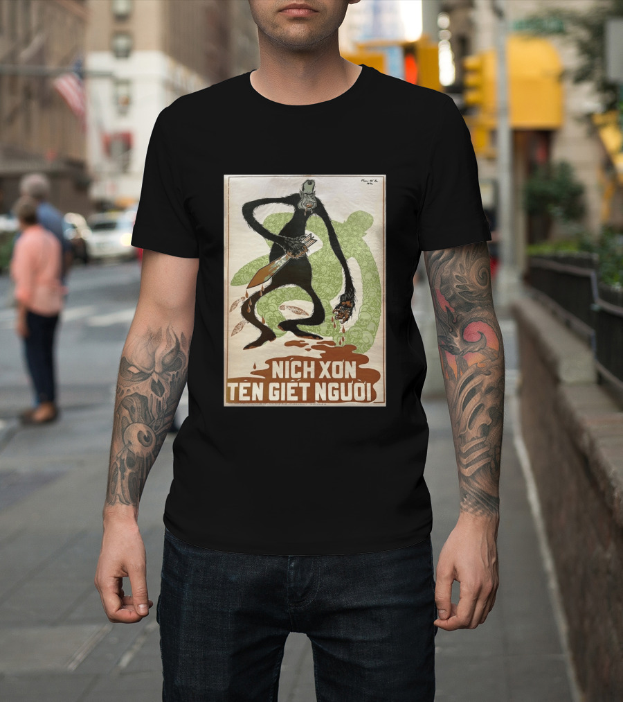 Nich Xon Tên Giết Người 1972 Vietnam War Propaganda Nixon USA Gorilla T-Shirt