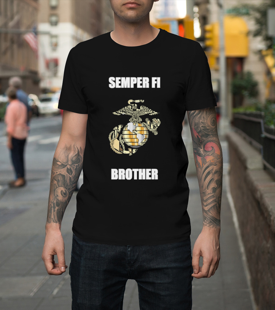 Semper Fi Brother United States Marine Corps Emblem With Eagle Anchor Globe T-Shirt