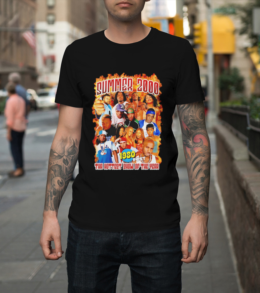 Summer 2000 Tha Hottest Show Of The Year 1980 Fest T-Shirt