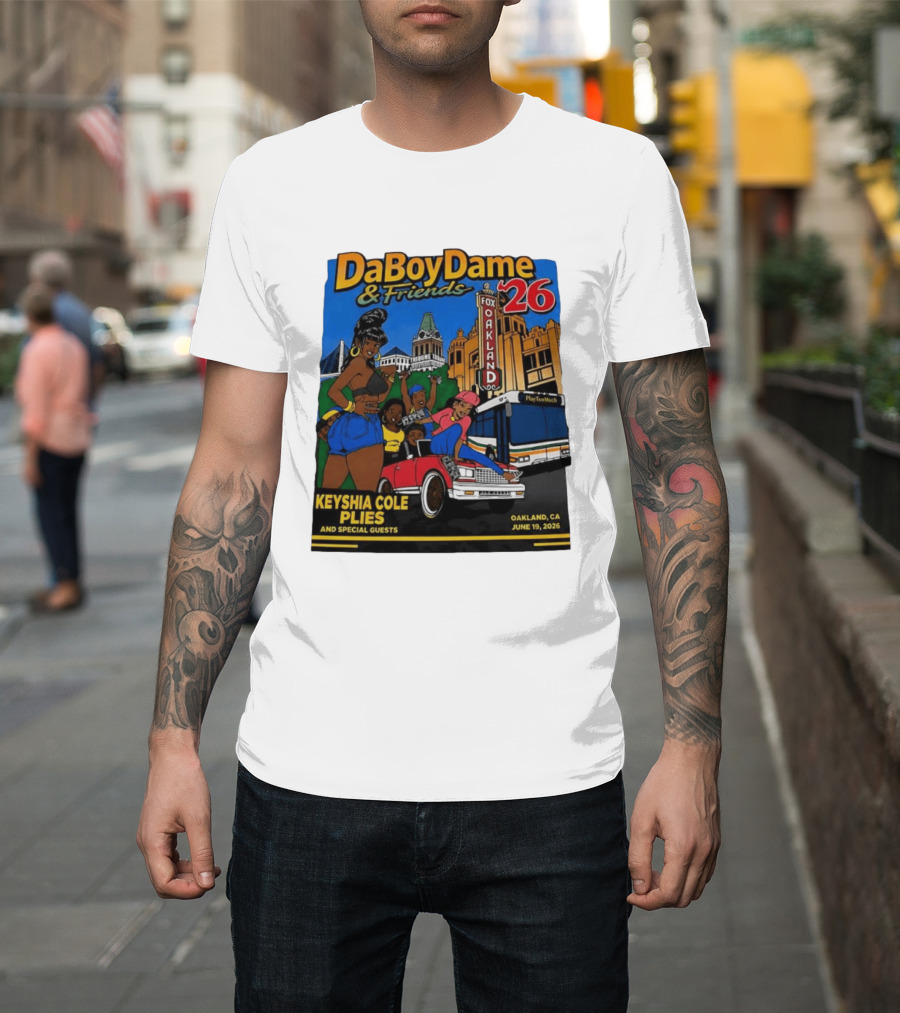 DaBoyDame & Friends 26 Keyshia Cole Plies Oakland CA June 19 2026 T-Shirt