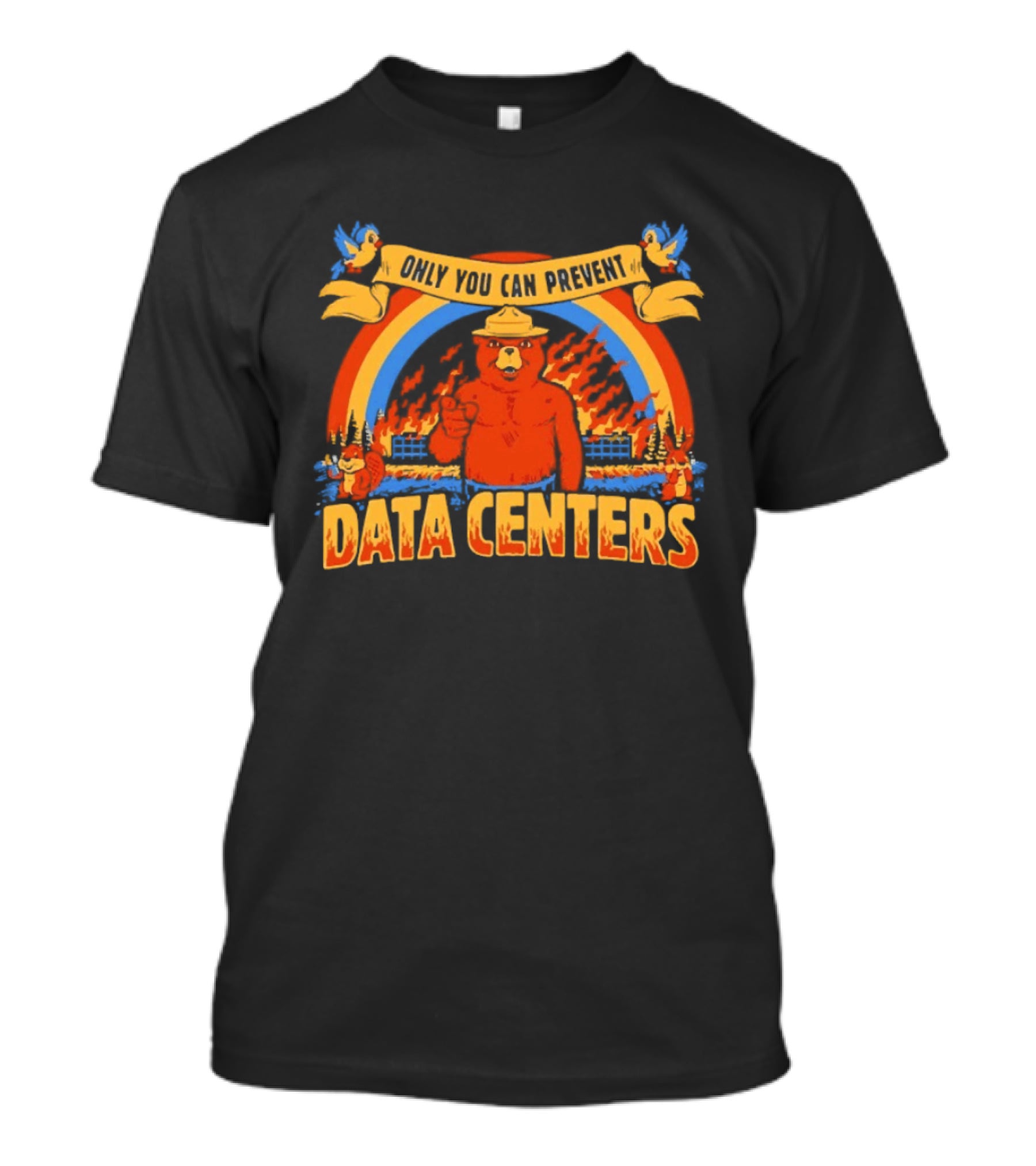 Smokey Bear Only You Can Prevent Data Centers Fire Rainbow T-Shirt