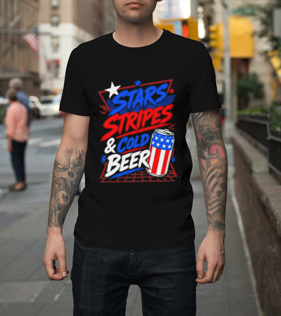 Stars Stripes And Cold Beer American Flag Can Patriotic Celebration T-Shirt