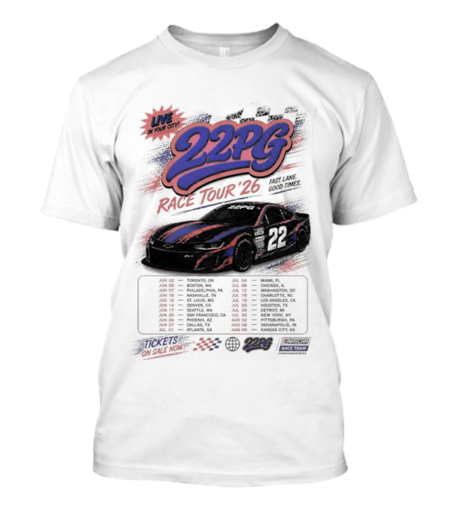 NYC 22PG Race Tour 2026 Fast Lane Good Times Live In Your City T-Shirt