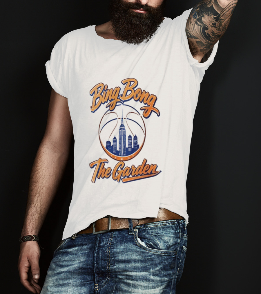 Bing Bong The Garden New York Knicks Basketball City Skyline T-Shirt